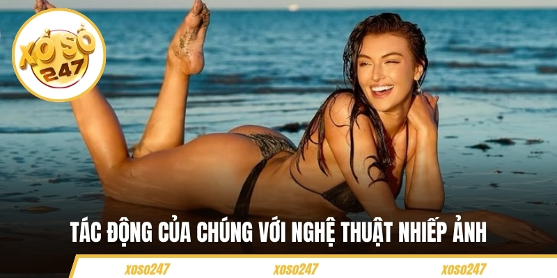 Tác động của chúng với nghệ thuật nhiếp ảnh