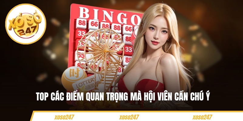 Top các điểm quan trọng mà hội viên cần chú ý 