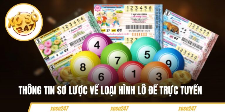 Thông tin sơ lược về loại hình lô đề trực tuyến 