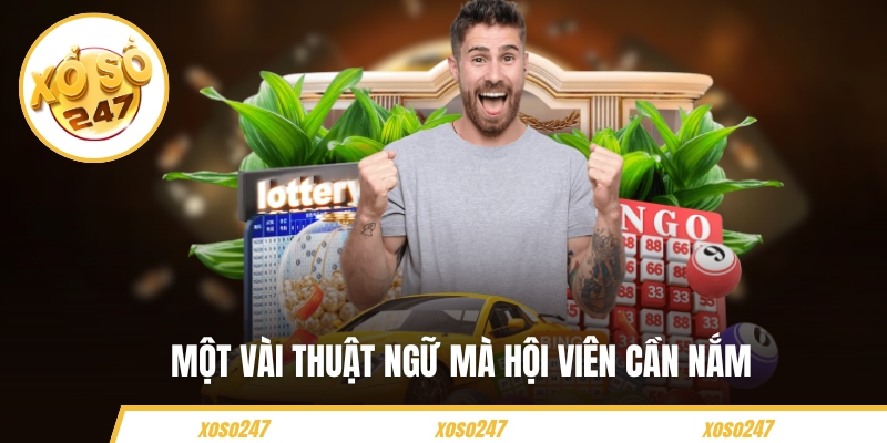 Một vài thuật ngữ mà hội viên cần nắm 