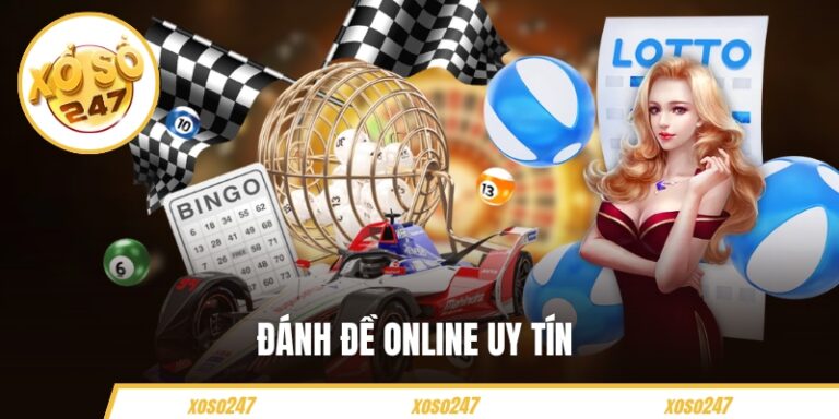 Đánh Đề Online Uy Tín – Cách Phân Biệt Trang Web Chất Lượng