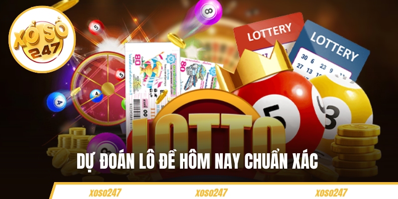 Dự Đoán Lô Đề Hôm Nay Chuẩn Xác – Thống Kê Số Trúng Mới Nhất