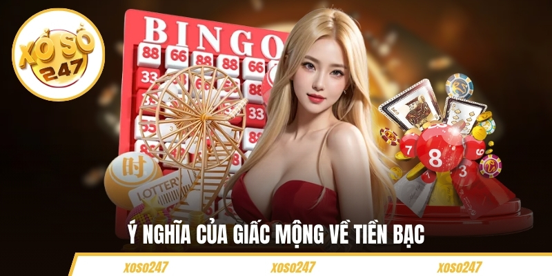 Ý nghĩa của giấc mộng về tiền bạc