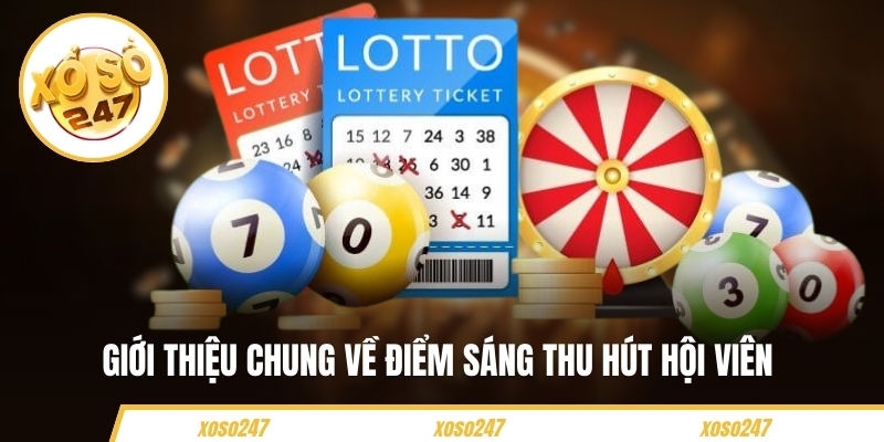 Giới Thiệu Chung Về Xoso247 – Cập Nhật Kết Quả Xổ Số 24/7 2 Giới thiệu chung về điểm sáng thu hút hội viên của Xoso247