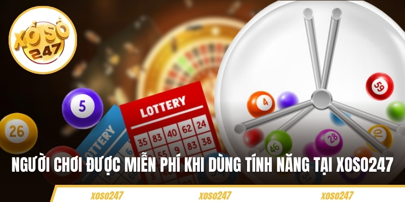 Giới Thiệu Chung Về Xoso247 – Cập Nhật Kết Quả Xổ Số 24/7 3 Người chơi được miễn phí khi dùng tính năng tại Xoso247
