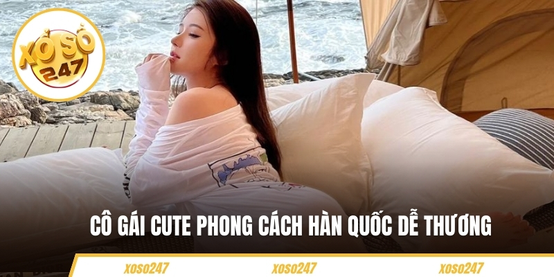 Cô gái cute phong cách Hàn Quốc dễ thương