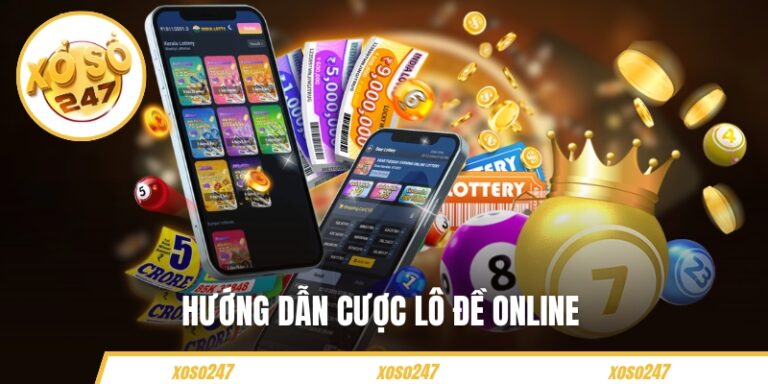 Hướng Dẫn Cược Lô Đề Online Cụ Thể Cho Người Mới Bắt Đầu