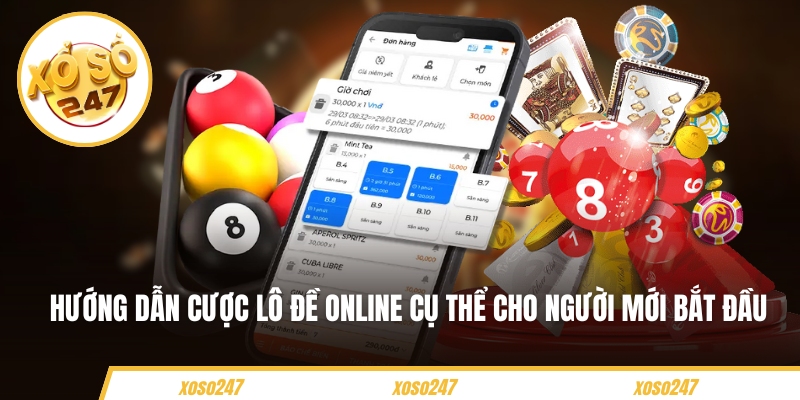 Hướng Dẫn Cược Lô Đề Online Cụ Thể Cho Người Mới Bắt Đầu 3 Hướng dẫn cược lô đề online cụ thể cho người mới bắt đầu