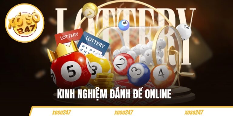 Kinh Nghiệm Đánh Đề Online - Hướng Dẫn Chi Tiết Cho Tân Binh