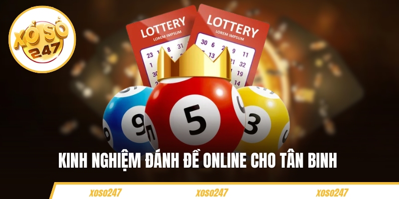  Kinh nghiệm đánh đề online cho tân binh 