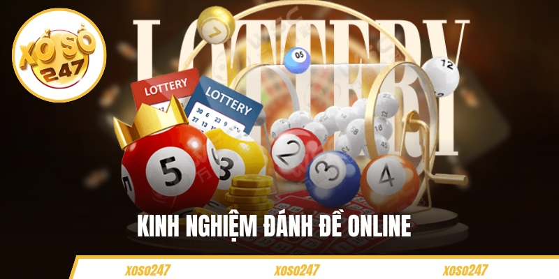 Kinh Nghiệm Đánh Đề Online - Hướng Dẫn Chi Tiết Cho Tân Binh