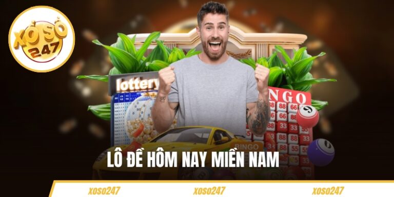 Lô Đề Hôm Nay Miền Nam – Gợi Ý Số Vàng Dễ Săn Thưởng Lớn