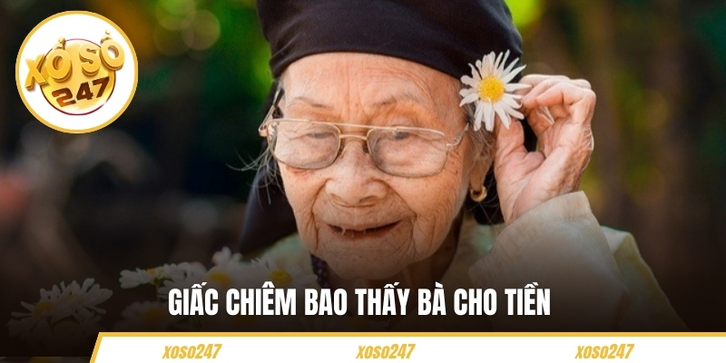 Giấc chiêm bao thấy bà cho tiền 
