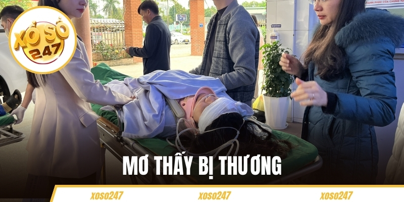 Mơ Thấy Bị Thương Có Phải Điềm Xấu? Xoso247 Giải Mã Chi Tiết
