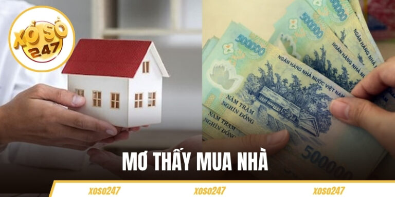 Giấc Mơ Thấy Mua Nhà - Điềm Báo Của Sự Thịnh Vượng