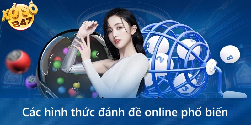 Một số hình thức đánh đề trực tuyến phổ biến