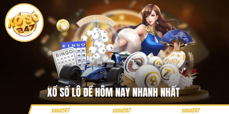 Xổ Số Lô Đề Hôm Nay Nhanh Nhất – Cập Nhật Kết Quả Chuẩn Xác