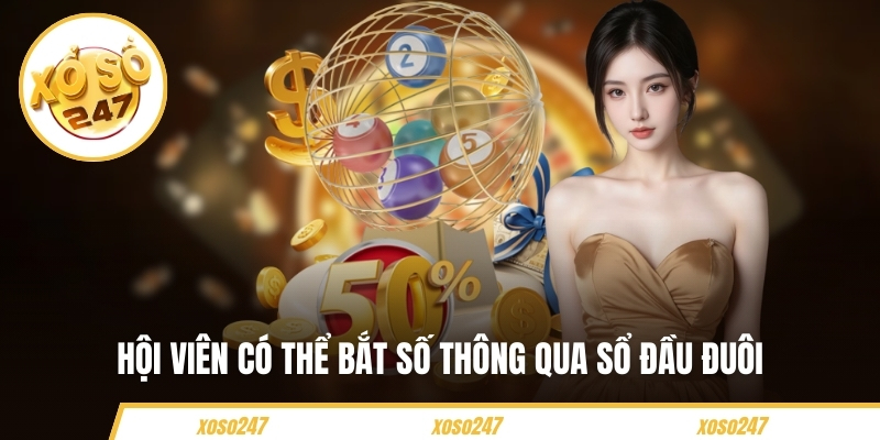 Hội viên có thể bắt số thông qua sổ đầu đuôi 